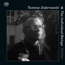 DABROWSKI, TOMASZ & THE INDIVIDUAL BEINGS - BETTER - CD