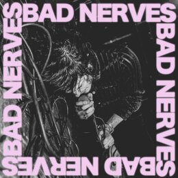 Bad Nerves - s/t - LP