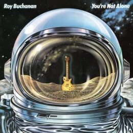 BUCHANAN, ROY - YOURE NOT ALONE - LP
