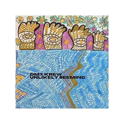 DMX KREW - UNLIKELY SEEMING - LP