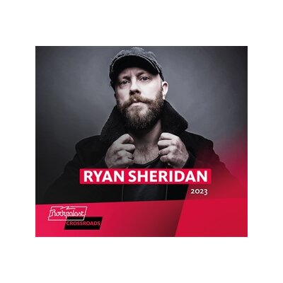 SHERIDAN, RYAN - LIVE AT ROCKPALAST CROSSROADS FESTIVAL 2023 - CD