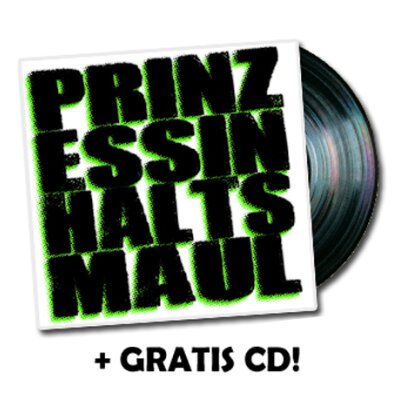 Prinzessin Halts Maul - s/t - 7inch EP + CD