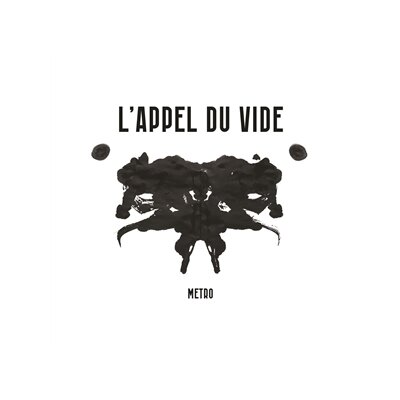 LAPPEL DU VIDE - METRO - LP
