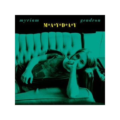 GENDRON, MYRIAM - MAYDAY - LP