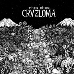 CRUZLOMA - MITOS & RITOS - 12"