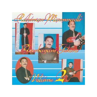 MAMMADLI, RAHMAN - AZERBAIJANI GITARA, VOLUME 2 - CD