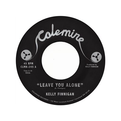 FINNIGAN, KELLY - LEAVE YOU ALONE / THOMS HEARTBREAK - 7"