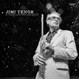 TENOR, JIMI - IS THERE LOVE IN OUTER SPACE? - CD