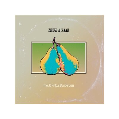 PINKUS, JD - GROW A PEAR (LTD. CLEAR VINYL) - LP
