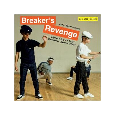 SOUL JAZZ RECORDS PRESENTS/VARIOUS - BREAKERS REVENGE! BREAKDANCE CLASSICS 1970-84 - CD