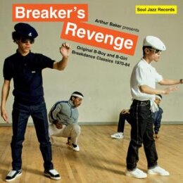 SOUL JAZZ RECORDS PRESENTS/VARIOUS - BREAKERS REVENGE!...