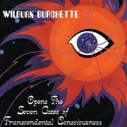 MASTER WILBURN BURCHETTE - OPENS THE SEVEN GATES OF...