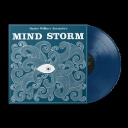 MASTER WILBURN BURCHETTE - MIND STORM (OPAQUE BLUE VINYL)...