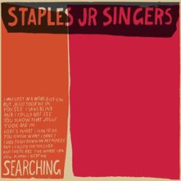 STAPLES JR. SINGERS, THE - SEARCHING - CD