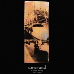 UNWOUND - A SINGLE HISTORY 1991-2001 - LP