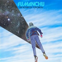 FU MANCHU - THE RETURN OF TOMORROW - CD