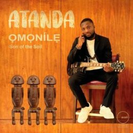 ATANDA - OMONILE, SON OF THE SOIL - CD
