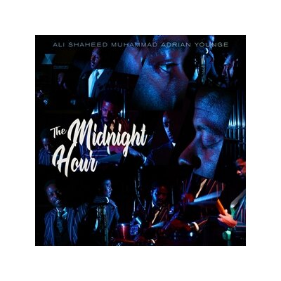 YOUNGE, ADRIAN & MUHAMMAD, ALI SHAHEED - THE MIDNIGHT HOUR - CD