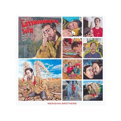 MERIDIAN BROTHERS - MI LATINOAMÉRICA SUFRE - LP