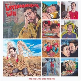 MERIDIAN BROTHERS - MI LATINOAMÉRICA SUFRE - LP