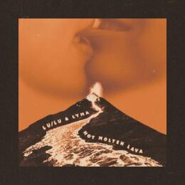 LU/LU & LYMA - HOT MOLTEN LAVA EP - LP