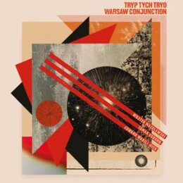 TRYP TYCH TRYO - WARSAW CONJUNCTION - LP