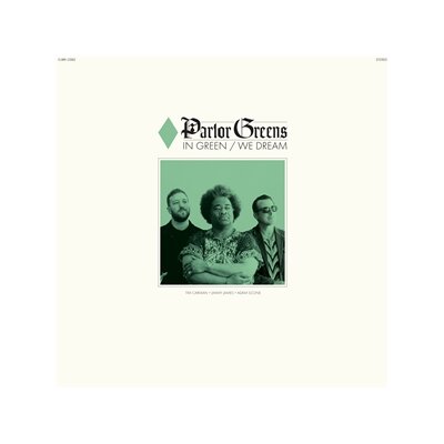 PARLOR GREENS - IN GREEN WE DREAM - CD