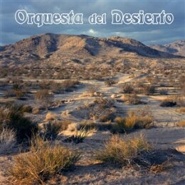 ORQUESTA DEL DESIERTO - ORQUESTA DEL DESIERTO -...