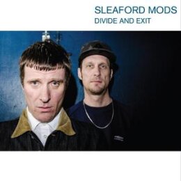 SLEAFORD MODS - DIVIDE AND EXIT - REISSUE - LP