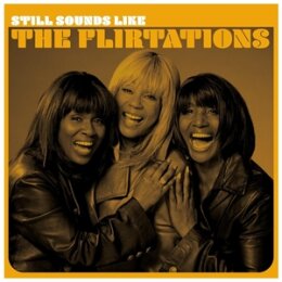 FLIRTATIONS, THE - STILL SOUNDS LIKE THE FLIRTATIONS - CD
