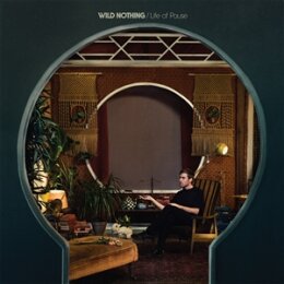 WILD NOTHING - LIFE OF PAUSE (LENTICULAR SLEEVE / WHITE...