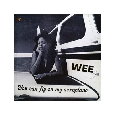 WEE - YOU CAN FLY ON MY AEROPLANE (LTD. DEEP SKY VINYL) - LP