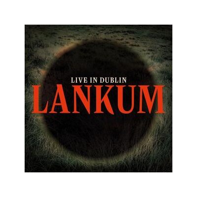 LANKUM - LIVE IN DUBLIN - LP