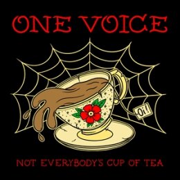 ONE VOICE - NOT EVERYBODYS CUP OF TEA (YELLOW W/ RED...