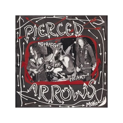 PIERCED ARROWS - STRAIGHT TO THE HEART - LP