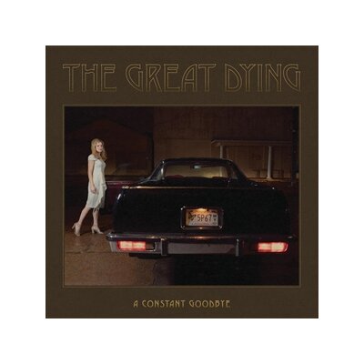 GREAT DYING, THE - A CONSTANT GOODBYE - LP