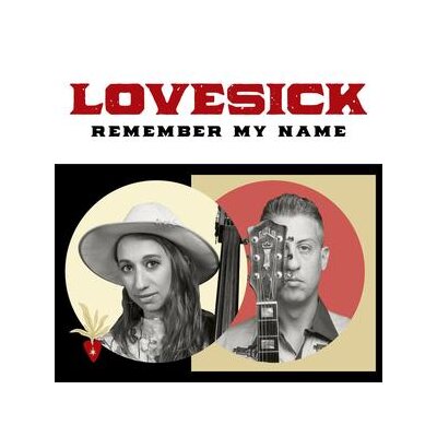 LOVESICK - REMEMBER MY NAME - CD