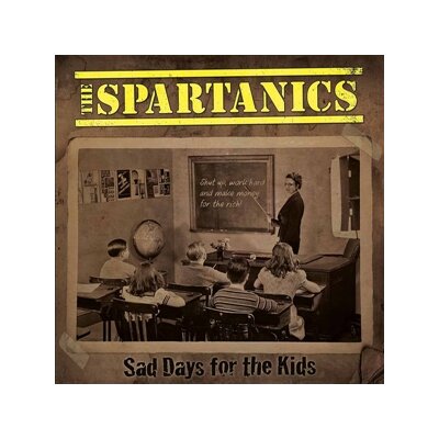 SPARTANICS - SAD DAYS FOR THE KIDS (BLACK VINYL) - LP