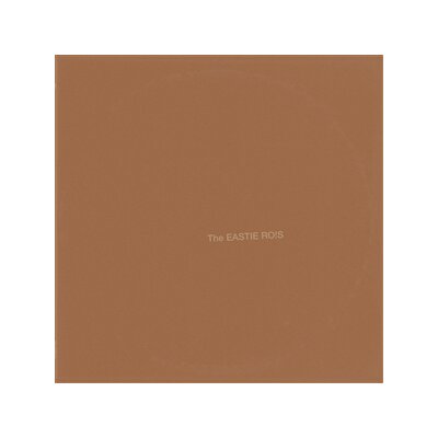 EASTIE RO!S - EASTIE RO!S - LP