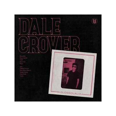 CROVER, DALE - GLOSSOLALIA (LTD. HOT PINK VINYL) - LP