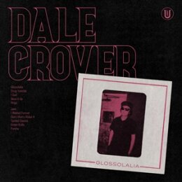 CROVER, DALE - GLOSSOLALIA (LTD. HOT PINK VINYL) - LP