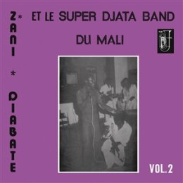 SUPER DJATA BAND & ZANI DIABATÉ - VOLUME 2 - LP