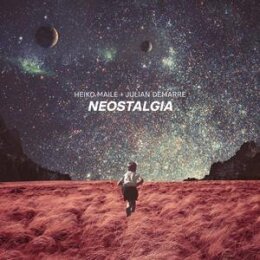 HEIKO MAILE + JULIAN DEMARRE - NEOSTALGIA - LP