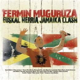 MUGURUZA, FERMIN - EUSKAL HERRIA JAMAIKA CLASH (2LP) - LP