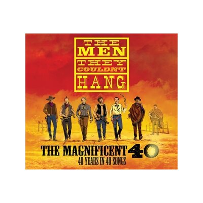 MEN THEY COULDNT HANG, THE - THE MAGNIFICENT 40 - 40 YEARS IN 40 SONGS (3CD-SET) - CD