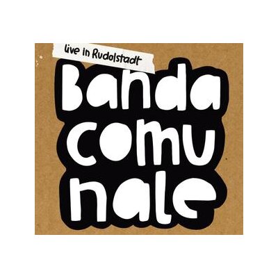 BANDA COMUNALE - LIVE IN RUDOLSTADT - CD