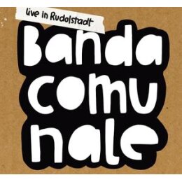 BANDA COMUNALE - LIVE IN RUDOLSTADT - CD