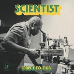 SCIENTIST - DIRECT-TO-DUB - LP