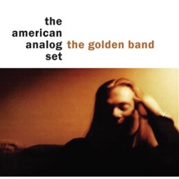 AMERICAN ANALOG SET, THE - THE GOLDEN BAND - LP