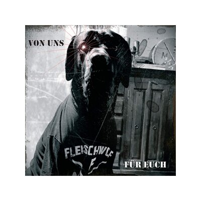 FLEISCHWOLF - VON UNS FÜR EUCH! (BLACK VINYL) - LP